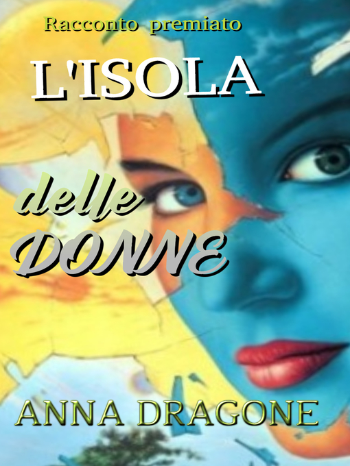 Title details for L'Isola delle donne by Anna Dragone - Available